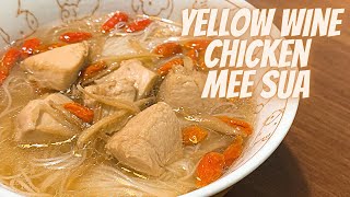 YELLOW WINE CHICKEN MEE SUA  YELLOW WINE MEE SUA  YELLOW WINE MEE SUA RECIPE  MEE SUA SOUP [upl. by Rebliw527]