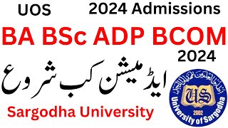 BA BSc ADP Admissions 2024 Sargodha University  BA Admission 2024 UOS  BSc Admission 2024 UOS [upl. by Akemet522]