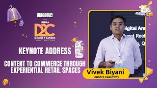 KEYNOTE ADDRESS CONTENT TO COMMERCE THROUGH EXPERIENTIAL RETAIL SPACES [upl. by Nylrats916]