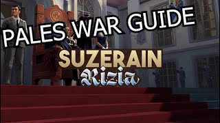 Suzerain Rizia War Guide [upl. by Sugirdor]