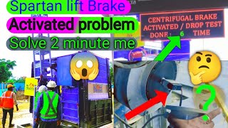 Spartan passenger Lift par Brake Problem2 minutes me solveCentrifugal Brake automatic Activated [upl. by Akkimat797]