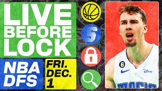 NBA DFS Deeper Dive amp Live Before Lock Friday 12123  DraftKings amp FanDuel NBA Lineups [upl. by Warton480]