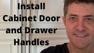 Install Cabinet Door Handles and Drawer Handles [upl. by Catlee]