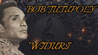 WIDURIBOB TUTUPOLY lirik [upl. by Airemat]