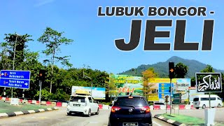 Kelantan Lubuk Bongor  Renyok  Chegar Bedil  Belahat  Berdang  Jeli  Jalan Jeli Tanah Merah [upl. by Resneps]