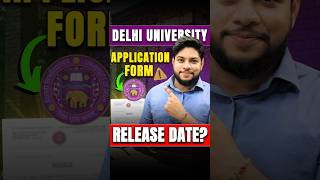 Delhi University 2025 Application Form Release Date🤔 shorts [upl. by Auqinihs]