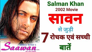 Saawan movie unknown facts Salman khan movies budget boxoffice collection hit or flop 2002 movies [upl. by Hoi110]