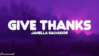 Give Thanks  Janella Salvador Lyrics [upl. by Ozzy]