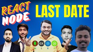 Dont Think Last Date  Apply For Admission React and Node [upl. by Etneciv55]