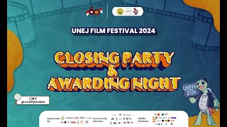 CLOSING PARTY amp AWARDING NIGHT UNEJ FILM FESTIVAL 2024 [upl. by Volding]