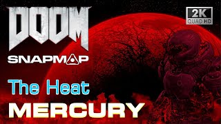 DOOM SnapMap  MERCURY  The Heat [upl. by Parthena]