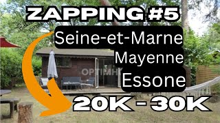 ENG SUB Zapping 5 SeineetMarne Mayenne Essone 20k 30k  Maison chalet [upl. by Anirrok]