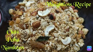 Healthy Oats Chivda NamkeenWorld Healthiest Snack weightloss Recipeweightlossrecipe oatsrecipe [upl. by Asilenna]