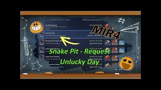 Mir4  Snake Pit Request  Unlucky Day Monster Location [upl. by Airemat]