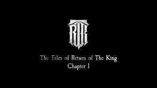 Fourspeed Metalwerks  The Tales of Return of the King Chapter I C1 [upl. by Alleahcim]