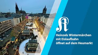 Heinzels Wintermärchen mit Eislaufbahn öffnet auf dem Heumarkt  KStA [upl. by Acinat]