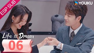 ESPSUB La vida es drama  EP06  Estoy enamorada de mi prometido falso  Romance  Moderno  YOUKU [upl. by Adolph483]