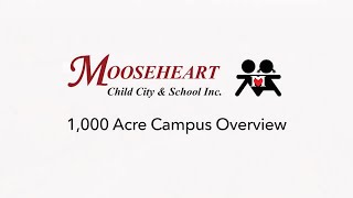 Mooseheart 1000 Acre Campus Overview 2021 [upl. by Mychal]