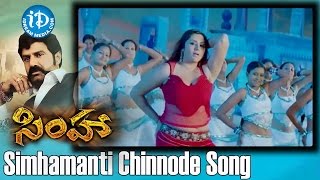 Simhamanti Chinnode Song  Simha Movie  Balakrishna  Namitha  Sneha Ullal  Sai Kumar [upl. by Llenrev]