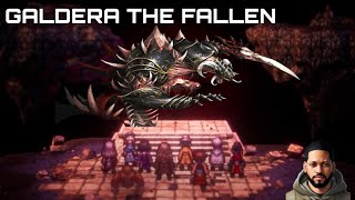 OCTOPATH TRAVELER II  How To Beat The TRUE FINAL BOSS GALDERA THE FALLEN [upl. by Artined]