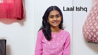 Laal Ishq  song cover  Jui Patil [upl. by Saltsman]