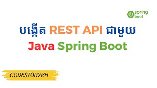 Build Rest API with Spring Boot for beginners  Speak Khmer [upl. by Meagan327]