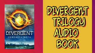 DIVERGENT TRILOGY VERONICA ROTH AUDIO BOOK PART 1 [upl. by Oriole]