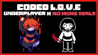 Coded LOVE  Coded to Reality x No More Deals REMIX [upl. by Anderer358]