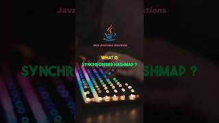 What is Synchronised Hashmap in Java [upl. by Ekusoyr]