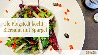 Bitburger kocht mit Ole Plogstedt  Biersalat mit Hopfenspargel [upl. by Dnomrej]