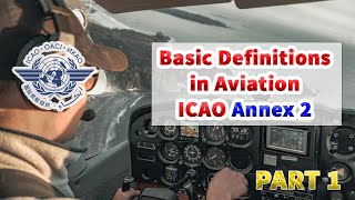 InDepth Guide to Aviation Terminology Chapter 1 of ICAO Annex 2 Explained  PART 1  4k [upl. by Leach]