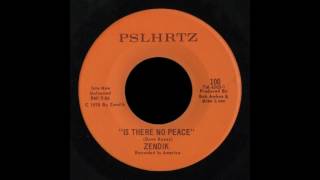 Zendik  Is There No Peace 1970 [upl. by Yetnruoc]