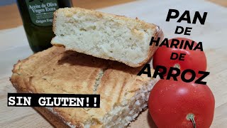 CÓMO HACER UN PAN DE HARINA DE ARROZ 🍞🍞TODO CASERO FÁCIL  SENCILLO Y SIN GLUTEN [upl. by Coriss]