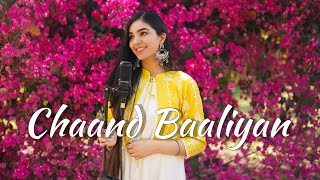 Chaand Baaliyan  Female version by Ravneet Rabab [upl. by Atrice]