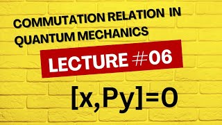 Commutation relation in quantum mechanics Xpy 0 postion and linear momentum commutator [upl. by Ennovahs]