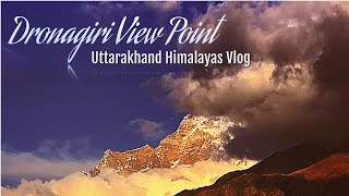 DRONAGIRI PARVAT VIEW POINT UTTARAKHAND MALARI VLOG 4k [upl. by Aliuqahs]