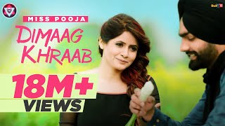 Dimaag Khraab  Miss Pooja Featuring Ammy Virk  Latest Punjabi Songs 2016  Tahliwood Record [upl. by Yeslaehc]