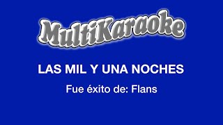 Las Mil Y Una Noches  Multikaraoke  Fue Éxito de Flans [upl. by Shae]