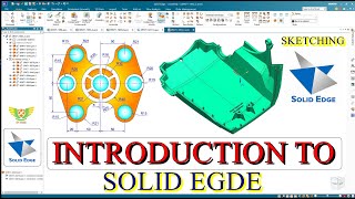 SESSION 1 ❗️ INTRODUCTION TO SOLID EDGE 2024  SOLID EDGE SKETCH TUTORIAL IN ENGLISH [upl. by Notnef]