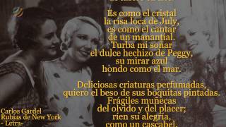 Carlos Gardel  Rubias De New York Letra  Lyrics [upl. by Enytnoel]