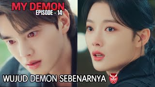 WUJUD ASLI DEMON TERUNGKAP   My demon episode 14  Alur winfokpop [upl. by Kiernan]