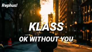 KlaasOk Without You Sub Español Rephus [upl. by Verlie]