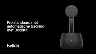 Belkin Pro standaard met automatische tracking met DockKit [upl. by Reginald]