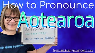 How to Pronounce Aotearoa in Māori and for English Speakers [upl. by Paulo369]