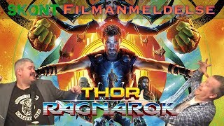 THOR RAGNAROK Filmanmeldelse  Skont anmelder [upl. by Gillead]