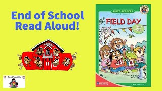 Field Day  End of School Year Read Aloud [upl. by Karissa357]