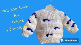 J’adore Pull bébé en top down au tricot taille 36 mois pull bébé manches à raglan au tricot👧👶 [upl. by Marj]