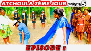 ATCHOULA7ÈMEJOUR SAISON 5 ÉPISODE 1 [upl. by Artema]