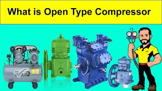 What is Open Type Compressors  All Information  World HVAC Technicians [upl. by Adian]