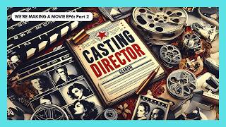 Why Casting Directors are ESSENTIAL for Filmmaking [upl. by Tandi]